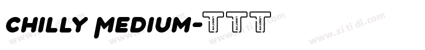 Chilly Medium字体转换